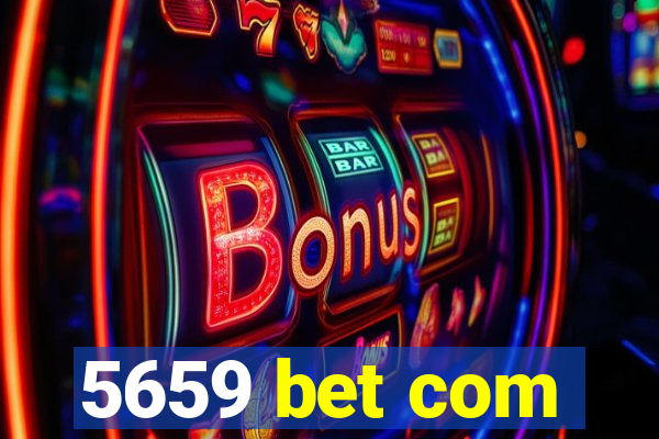 5659 bet com